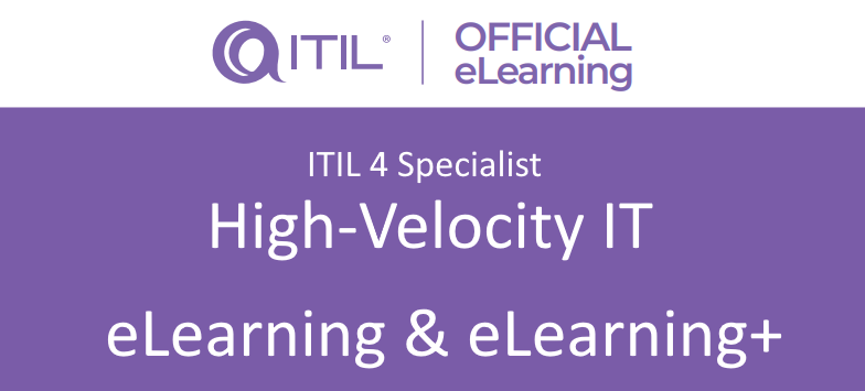 ITIL® 4 Specialist High-Velocity IT eLearning with exam